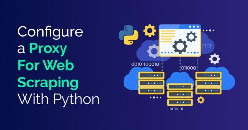 Python proxies for scraping. The ultimate guide for using proxies for Web Scraping with Python Posted at